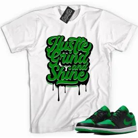 1 Low Lucky Green Shirt Hustle Grind & Shine