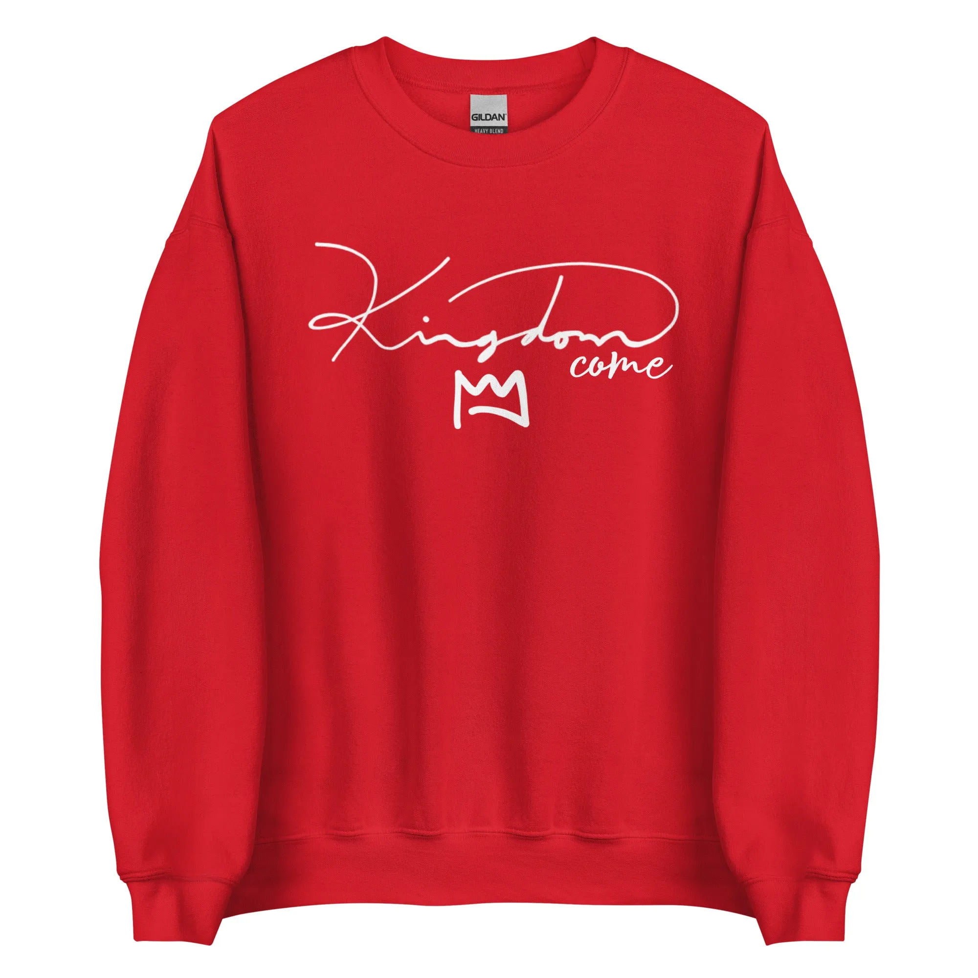 Kingdom Come Unisex Sweatshirt (Black, Maroon, Red, and Royal)