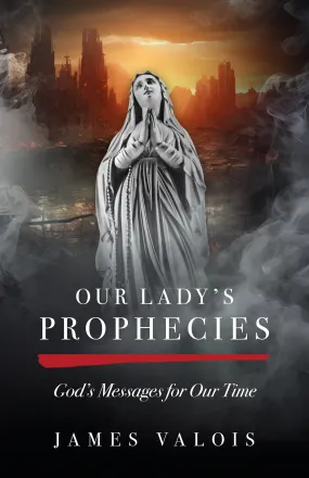 Our Lady's Prophesies