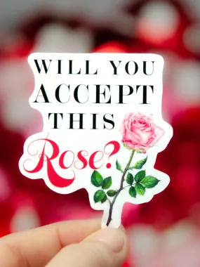 Will You Accept This Rose? Sticker