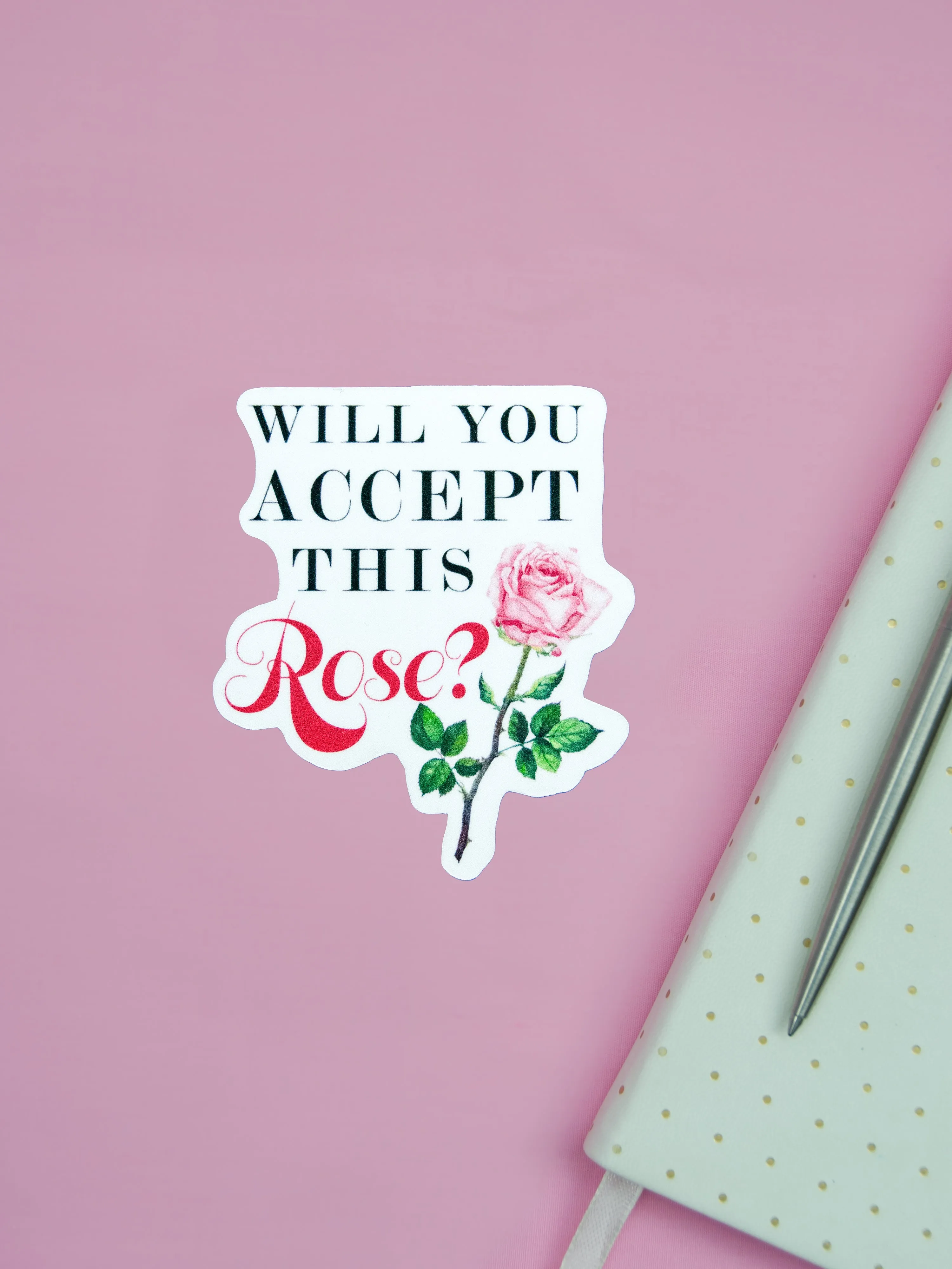 Will You Accept This Rose? Sticker